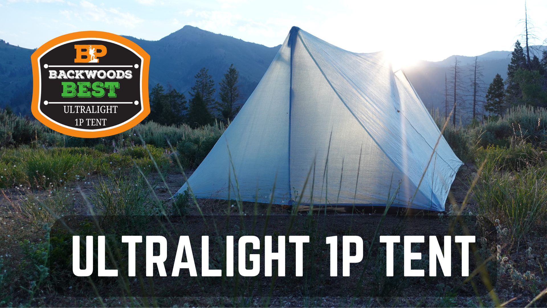 Backwoods Best Ultralight 1P backpacking tent